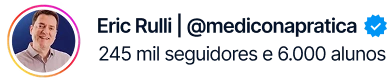Eric Rulli, perfil verificado @mediconapratica